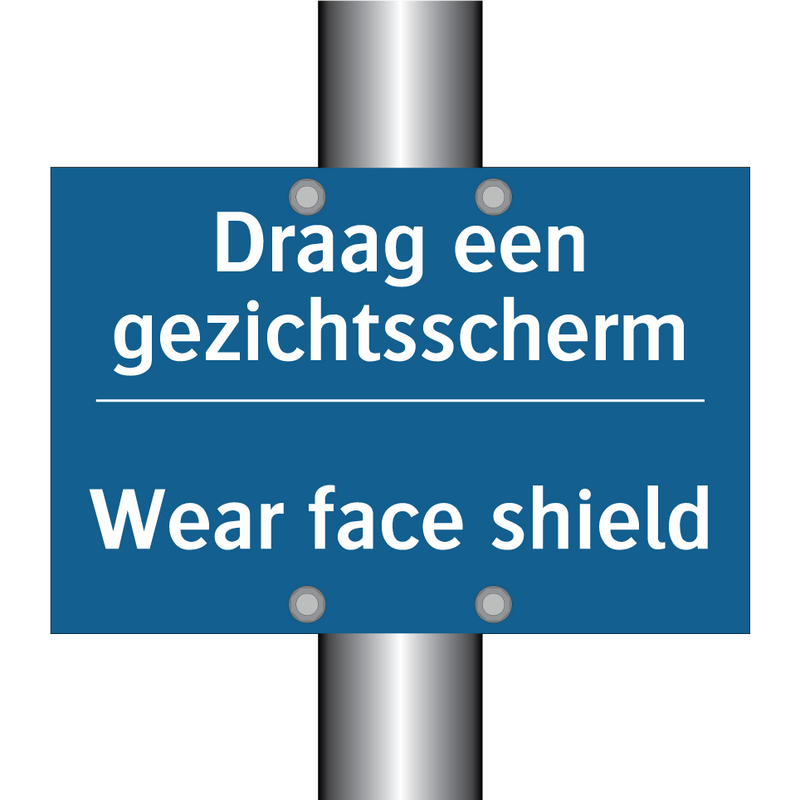 Draag een gezichtsscherm - Wear face shield & Draag een gezichtsscherm - Wear face shield