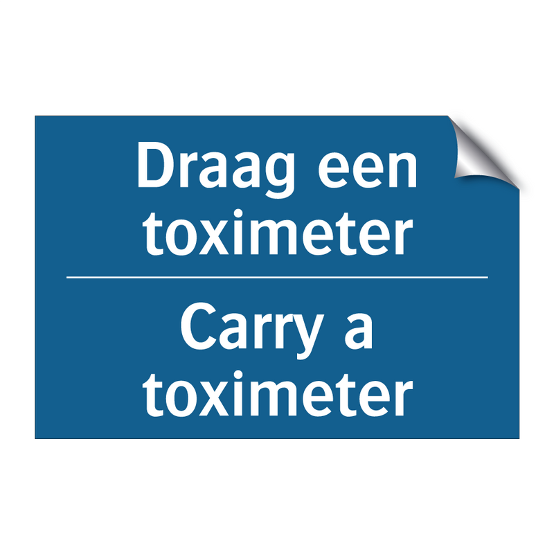 Draag een toximeter - Carry a toximeter & Draag een toximeter - Carry a toximeter