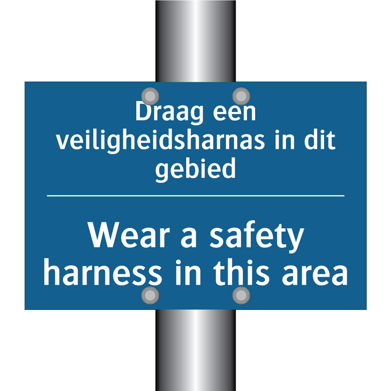 Draag een veiligheidsharnas in /.../ - Wear a safety harness in this /.../