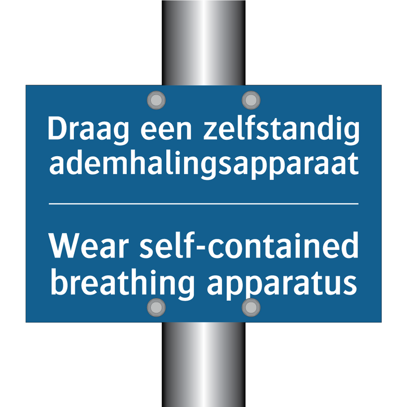 Draag een zelfstandig ademhalingsapparaat /.../ - Wear self-contained breathing /.../