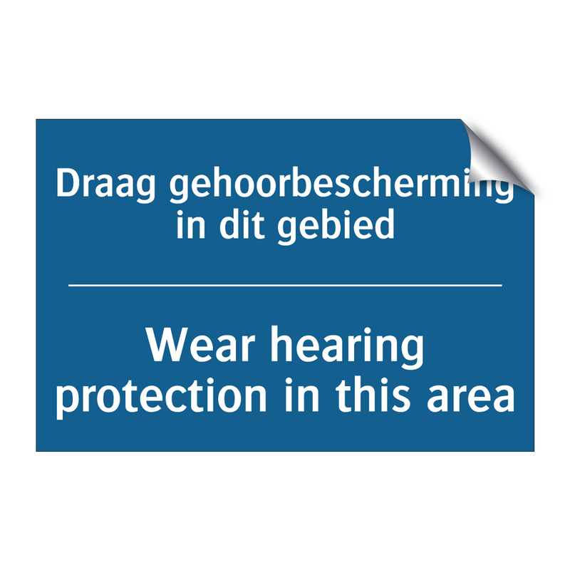 Draag gehoorbescherming in dit /.../ - Wear hearing protection in this /.../