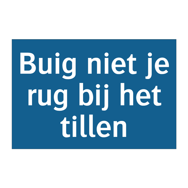 Buig niet je rug bij het tillen & Buig niet je rug bij het tillen & Buig niet je rug bij het tillen