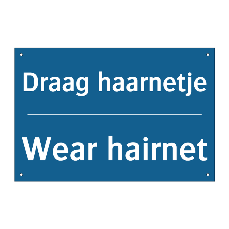 Draag haarnetje - Wear hairnet & Draag haarnetje - Wear hairnet & Draag haarnetje - Wear hairnet