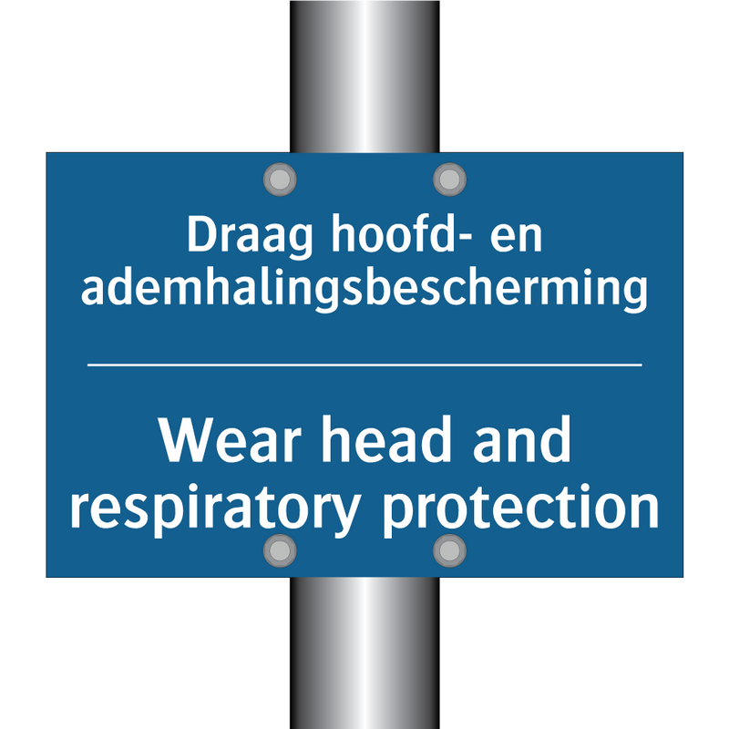 Draag hoofd- en ademhalingsbescherming /.../ - Wear head and respiratory protection /.../