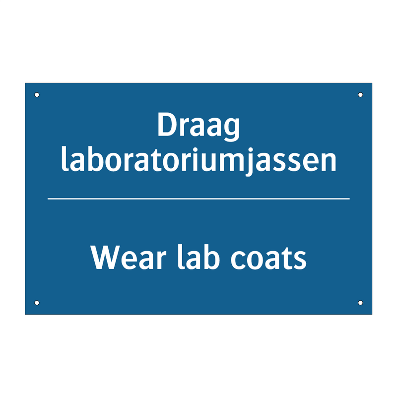 Draag laboratoriumjassen - Wear lab coats & Draag laboratoriumjassen - Wear lab coats