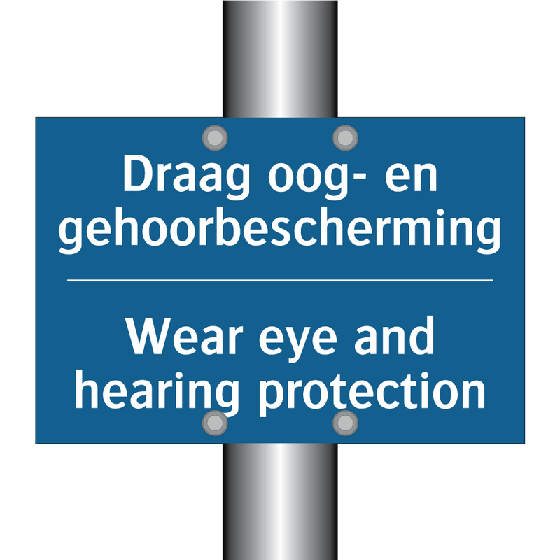 Draag oog- en gehoorbescherming /.../ - Wear eye and hearing protection /.../