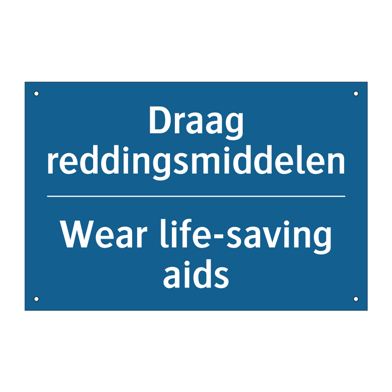 Draag reddingsmiddelen - Wear life-saving aids & Draag reddingsmiddelen - Wear life-saving aids