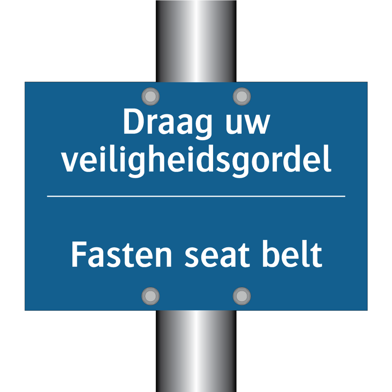 Draag uw veiligheidsgordel - Fasten seat belt & Draag uw veiligheidsgordel - Fasten seat belt