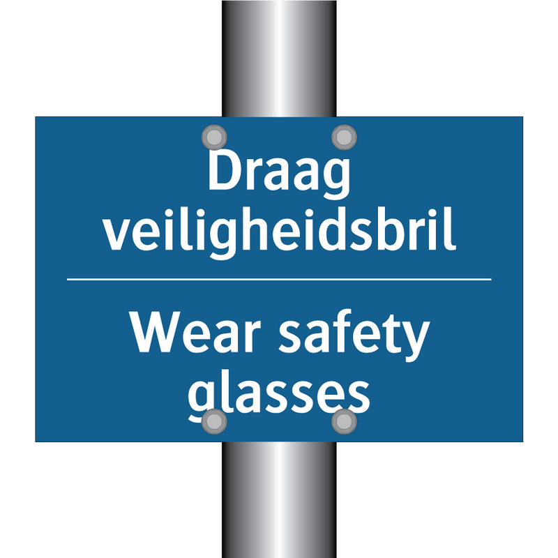 Draag veiligheidsbril - Wear safety glasses & Draag veiligheidsbril - Wear safety glasses