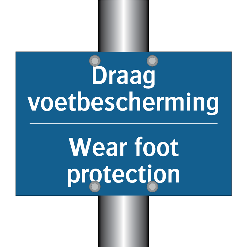 Draag voetbescherming - Wear foot protection & Draag voetbescherming - Wear foot protection