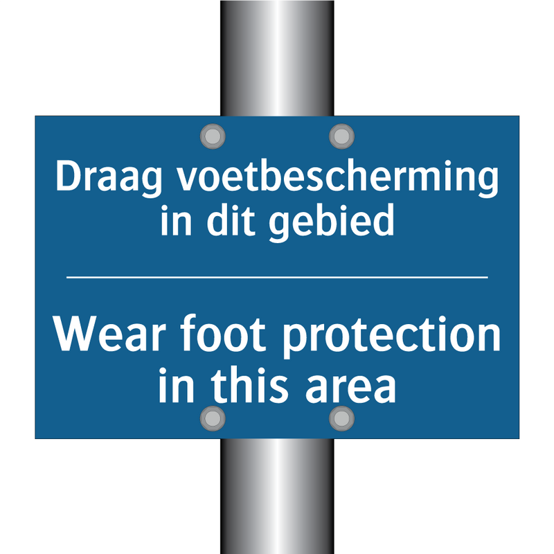 Draag voetbescherming in dit gebied /.../ - Wear foot protection in this area /.../