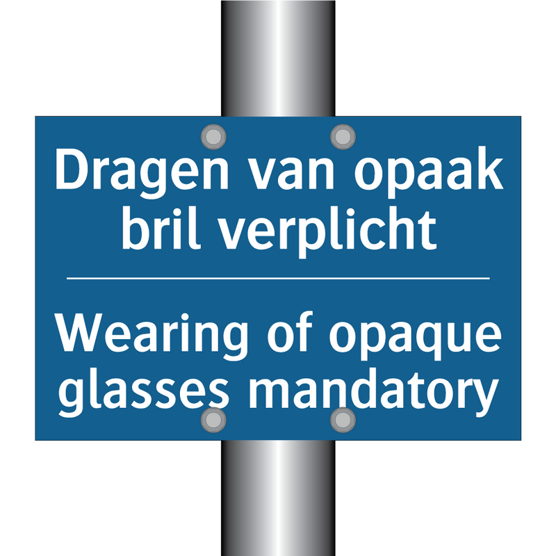 Dragen van opaak bril verplicht /.../ - Wearing of opaque glasses mandatory /.../