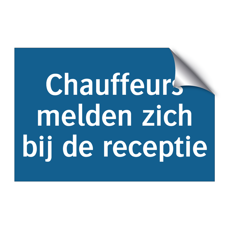 Chauffeurs melden zich bij de receptie & Chauffeurs melden zich bij de receptie