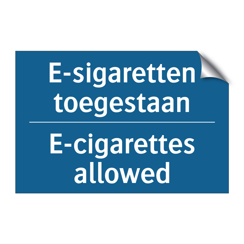 E-sigaretten toegestaan - E-cigarettes allowed & E-sigaretten toegestaan - E-cigarettes allowed