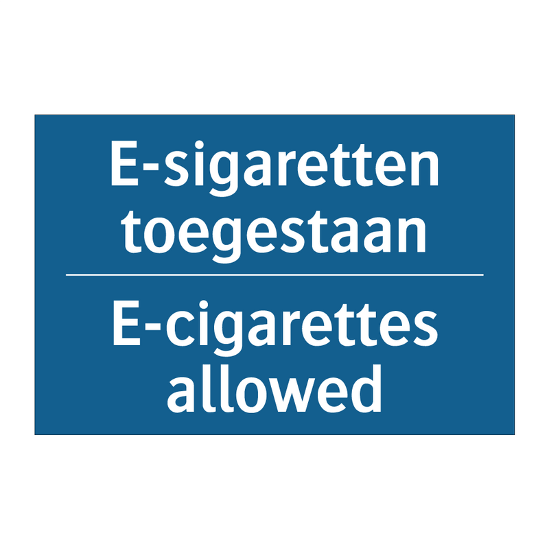 E-sigaretten toegestaan - E-cigarettes allowed & E-sigaretten toegestaan - E-cigarettes allowed