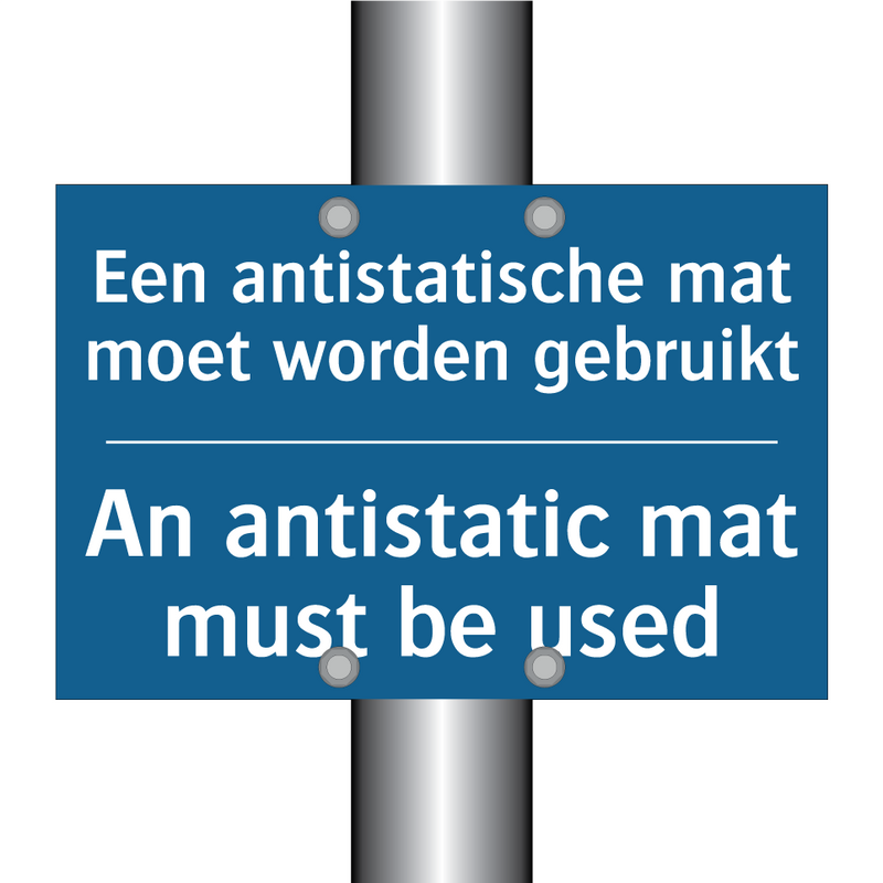 Een antistatische mat moet worden /.../ - An antistatic mat must be used