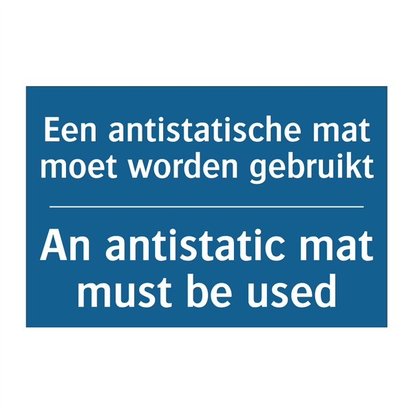 Een antistatische mat moet worden /.../ - An antistatic mat must be used