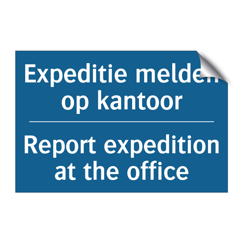 Expeditie melden op kantoor - Report expedition at the office /.../