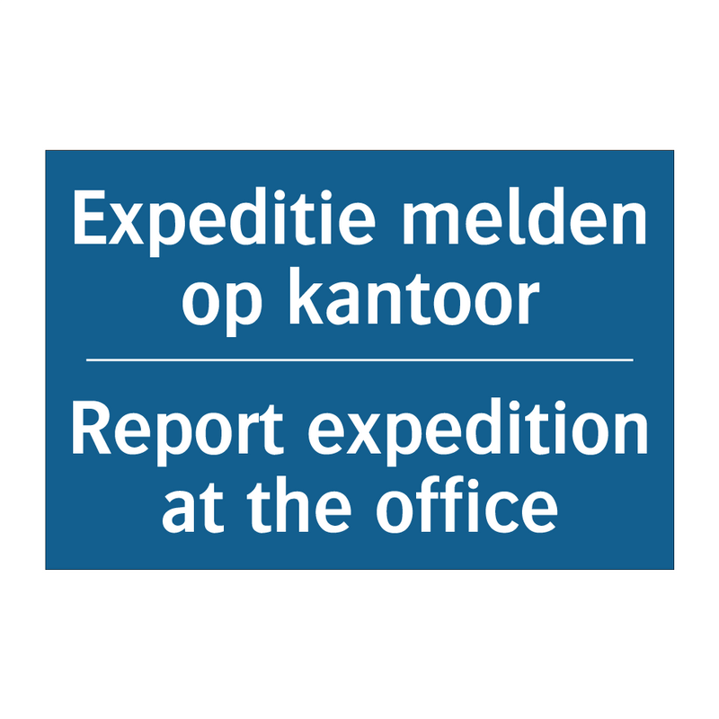 Expeditie melden op kantoor - Report expedition at the office /.../