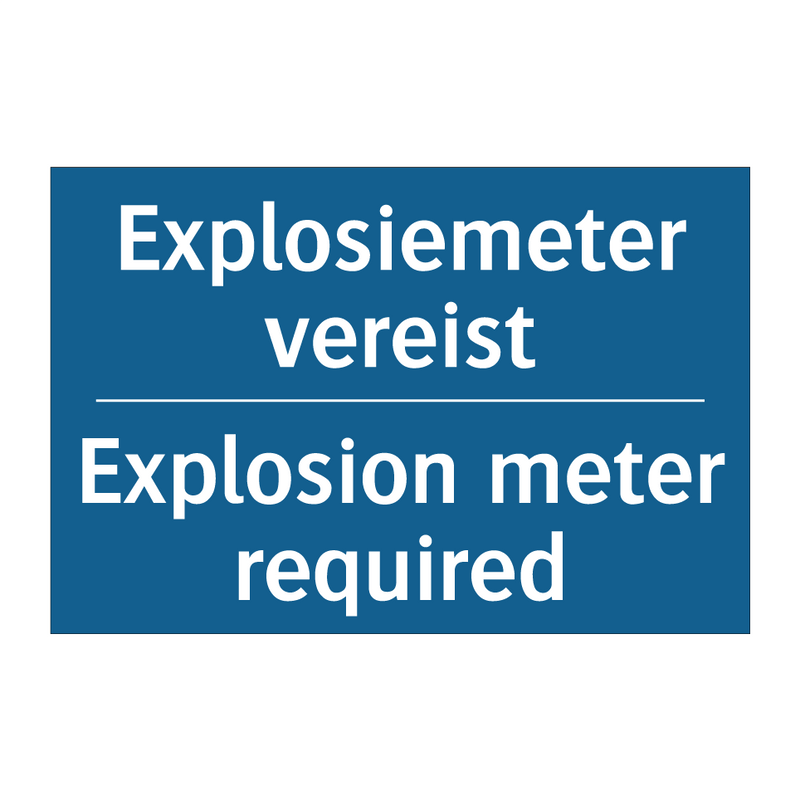 Explosiemeter vereist - Explosion meter required & Explosiemeter vereist - Explosion meter required