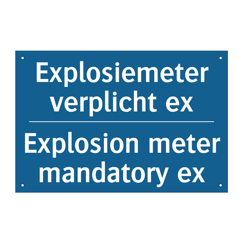 Explosiemeter verplicht ex - Explosion meter mandatory ex