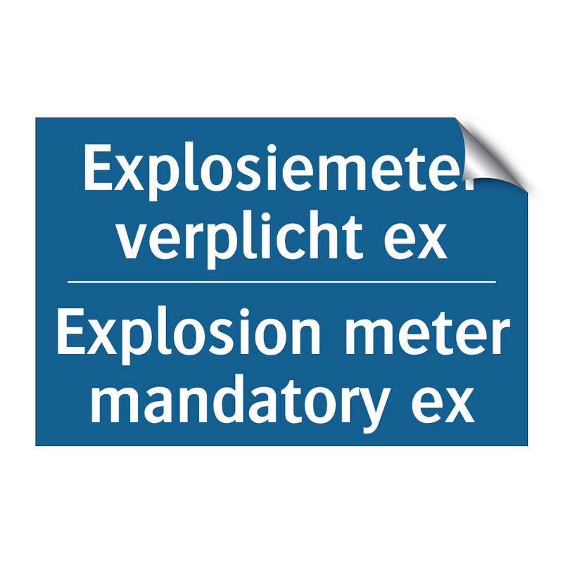 Explosiemeter verplicht ex - Explosion meter mandatory ex