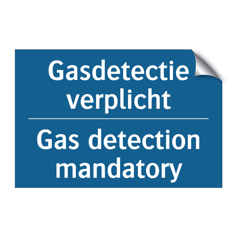 Gasdetectie verplicht - Gas detection mandatory & Gasdetectie verplicht - Gas detection mandatory