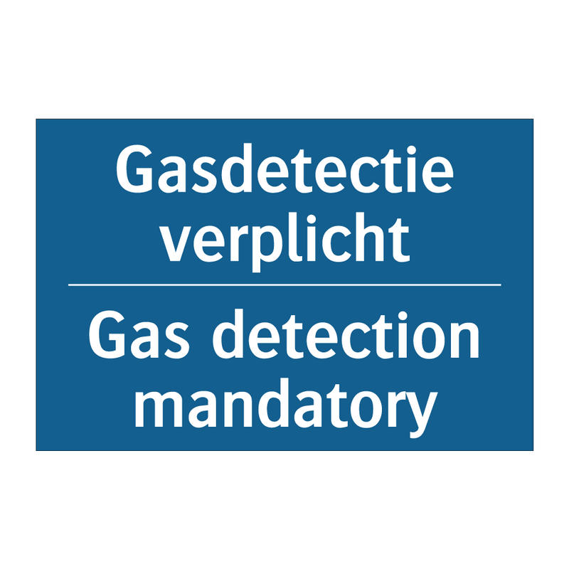 Gasdetectie verplicht - Gas detection mandatory & Gasdetectie verplicht - Gas detection mandatory