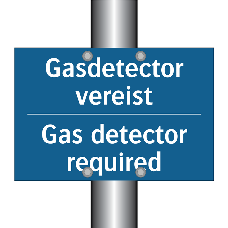 Gasdetector vereist - Gas detector required & Gasdetector vereist - Gas detector required