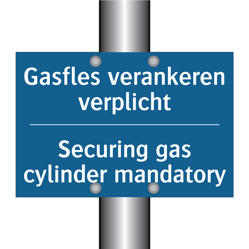 Gasfles verankeren verplicht - Securing gas cylinder mandatory /.../