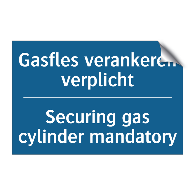 Gasfles verankeren verplicht - Securing gas cylinder mandatory /.../