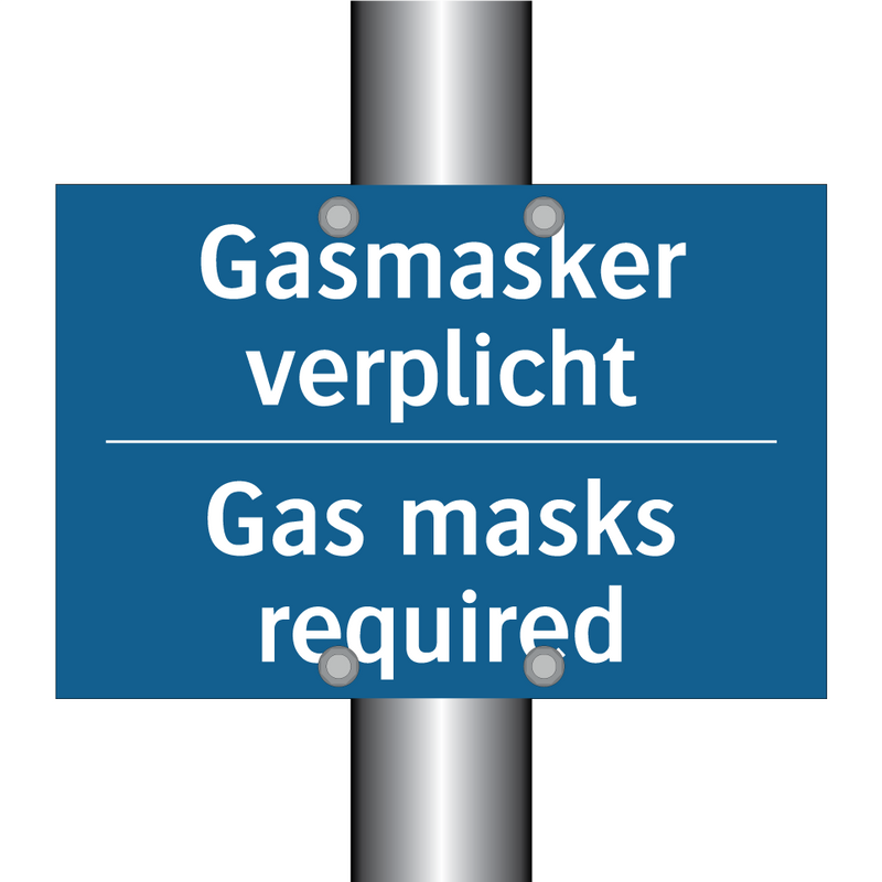 Gasmasker verplicht - Gas masks required & Gasmasker verplicht - Gas masks required