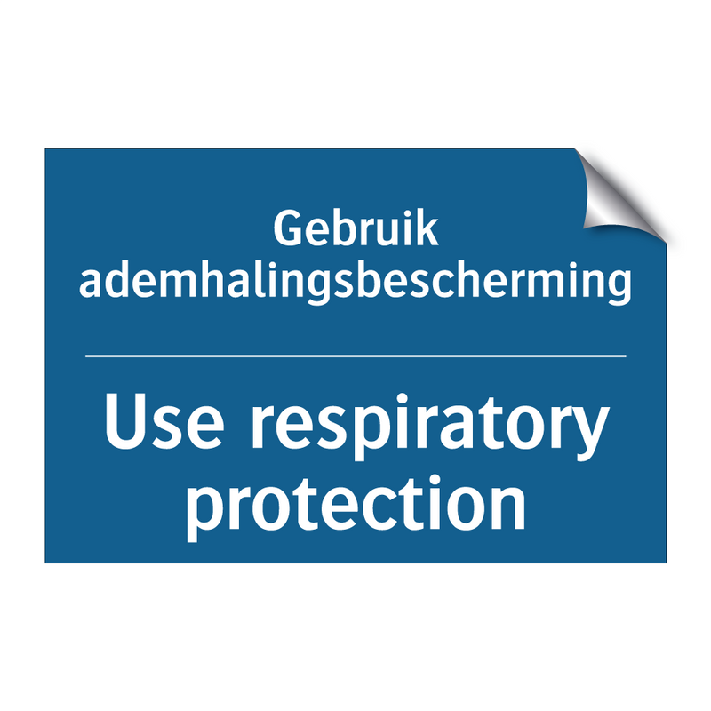 Gebruik ademhalingsbescherming - Use respiratory protection