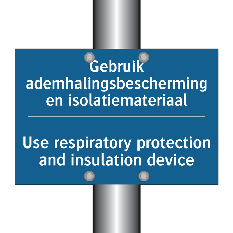 Gebruik ademhalingsbescherming /.../ - Use respiratory protection and /.../