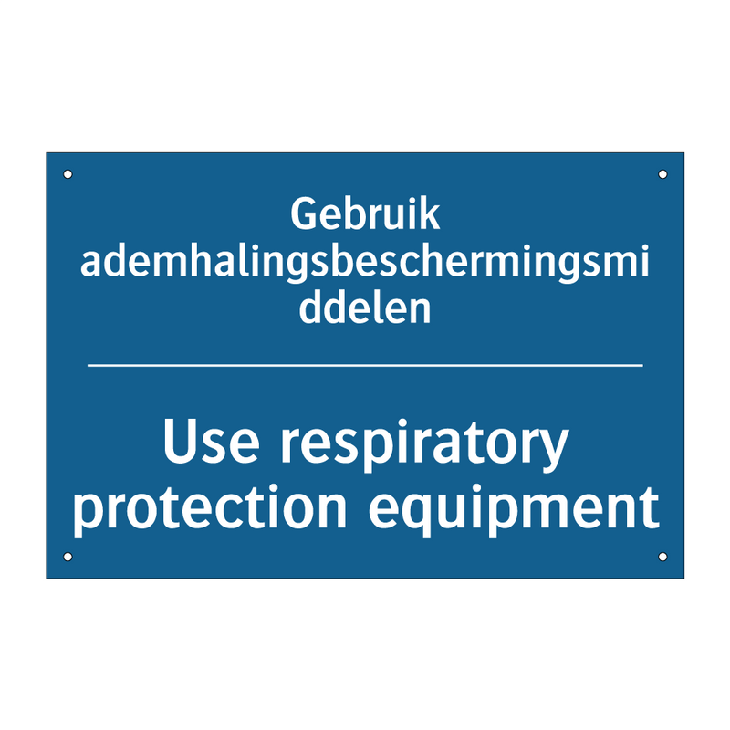 Gebruik ademhalingsbeschermingsmiddelen /.../ - Use respiratory protection equipment /.../