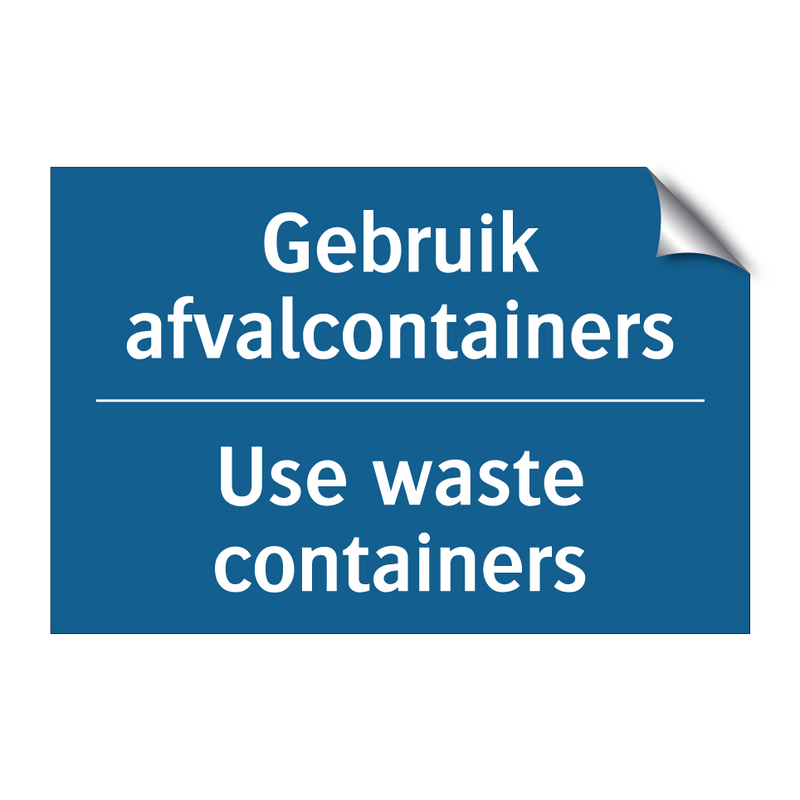 Gebruik afvalcontainers - Use waste containers & Gebruik afvalcontainers - Use waste containers