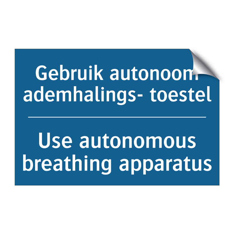 Gebruik autonoom ademhalings- /.../ - Use autonomous breathing apparatus /.../