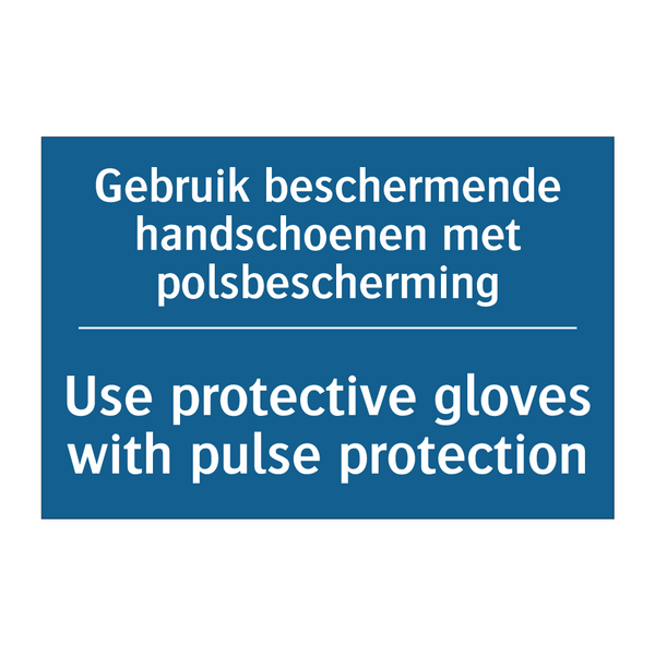 Gebruik beschermende handschoenen /.../ - Use protective gloves with pulse /.../