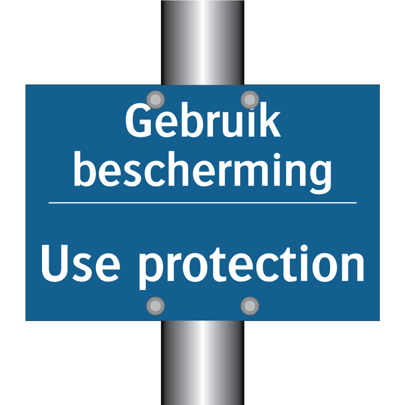 Gebruik bescherming - Use protection & Gebruik bescherming - Use protection