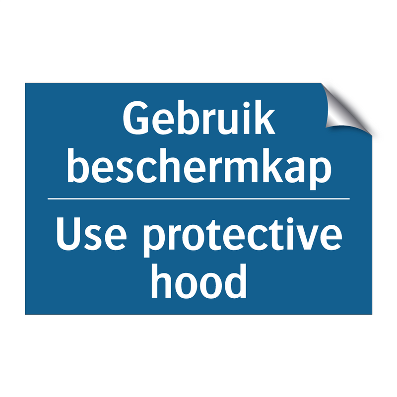 Gebruik beschermkap - Use protective hood & Gebruik beschermkap - Use protective hood