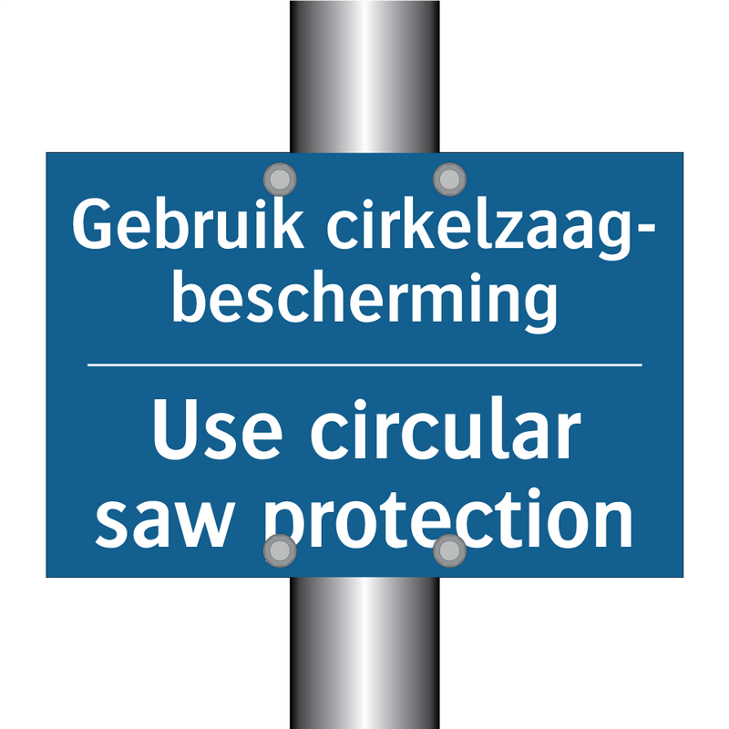 Gebruik cirkelzaag- bescherming /.../ - Use circular saw protection