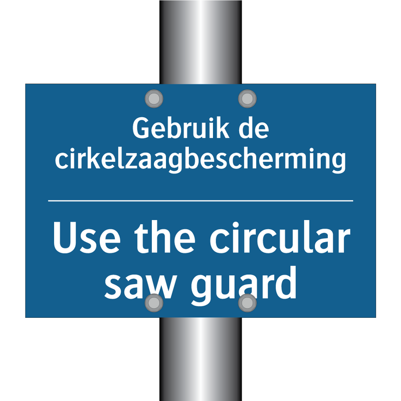 Gebruik de cirkelzaagbescherming /.../ - Use the circular saw guard