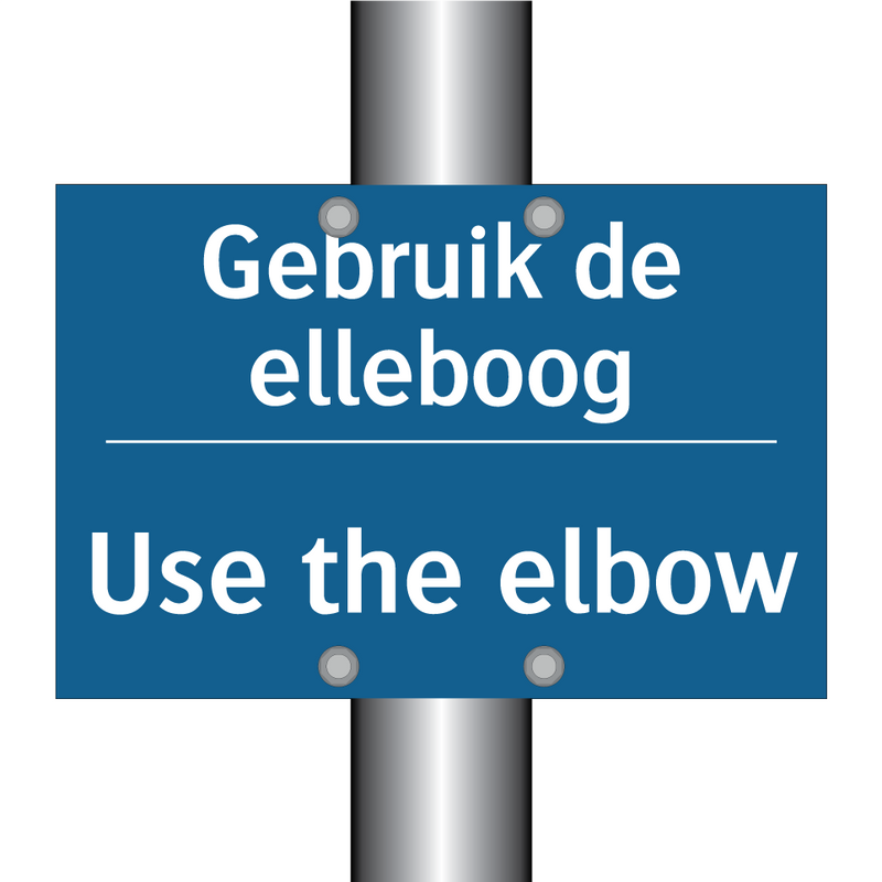 Gebruik de elleboog - Use the elbow & Gebruik de elleboog - Use the elbow