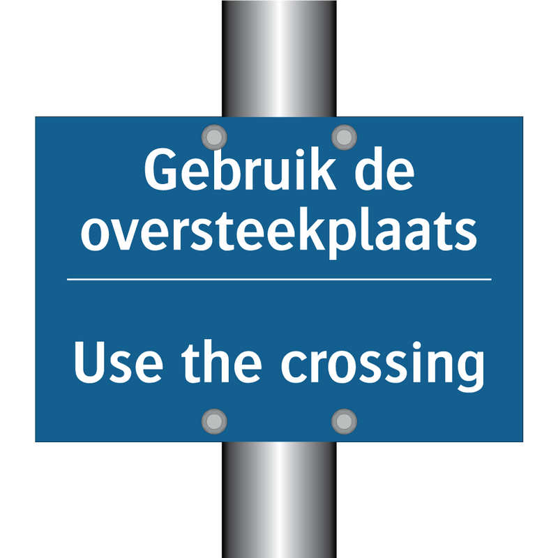 Gebruik de oversteekplaats - Use the crossing & Gebruik de oversteekplaats - Use the crossing