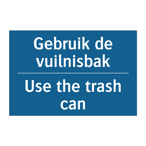 Gebruik de vuilnisbak - Use the trash can & Gebruik de vuilnisbak - Use the trash can