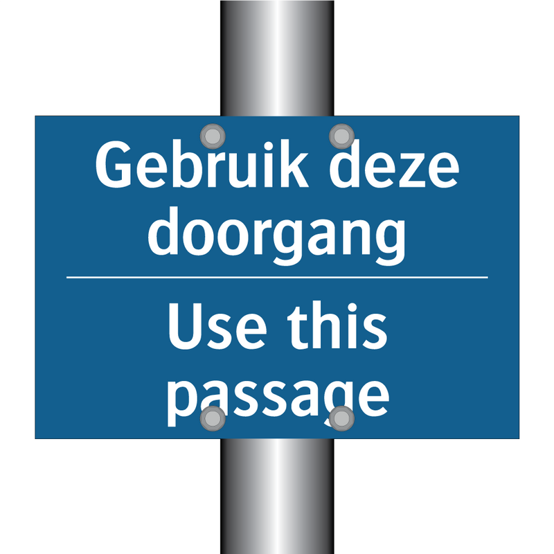 Gebruik deze doorgang - Use this passage & Gebruik deze doorgang - Use this passage