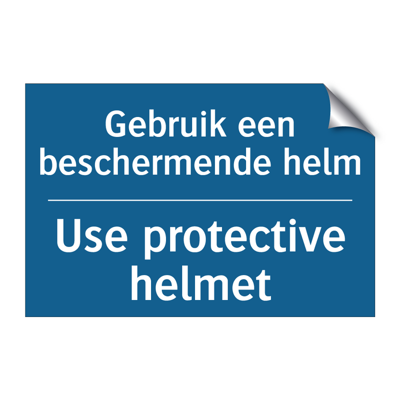 Gebruik een beschermende helm - Use protective helmet