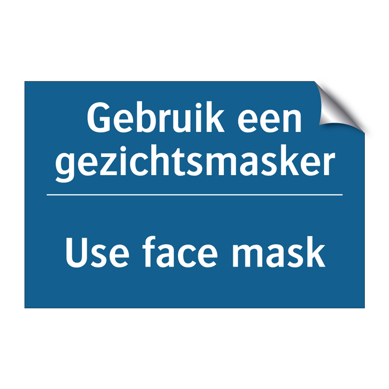 Gebruik een gezichtsmasker - Use face mask & Gebruik een gezichtsmasker - Use face mask