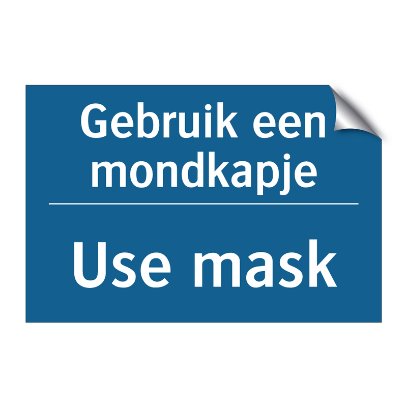 Gebruik een mondkapje - Use mask & Gebruik een mondkapje - Use mask