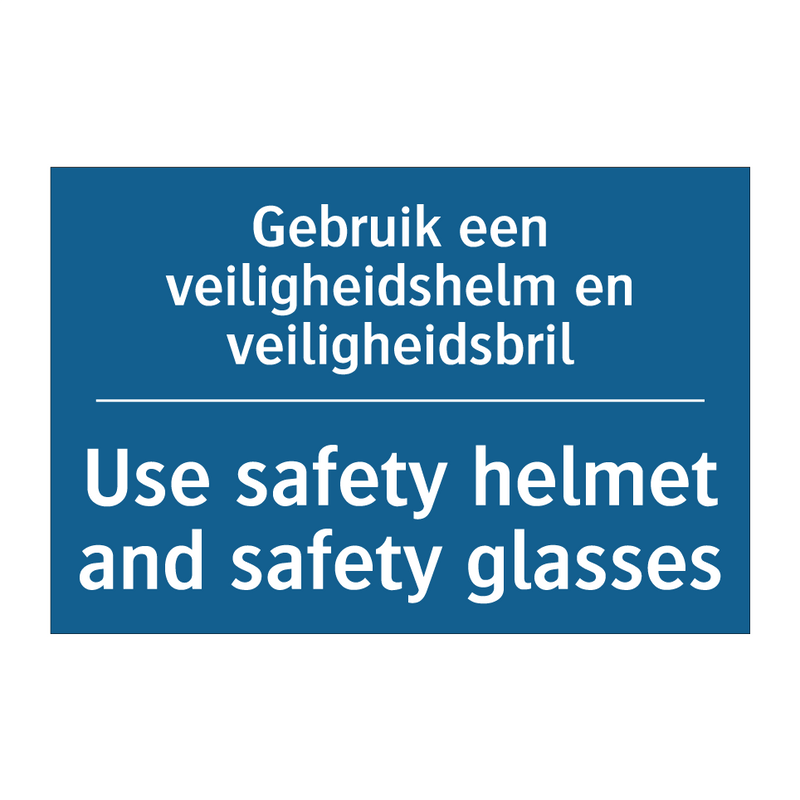 Gebruik een veiligheidshelm en /.../ - Use safety helmet and safety glasses /.../